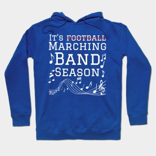 It’s marching band season Hoodie